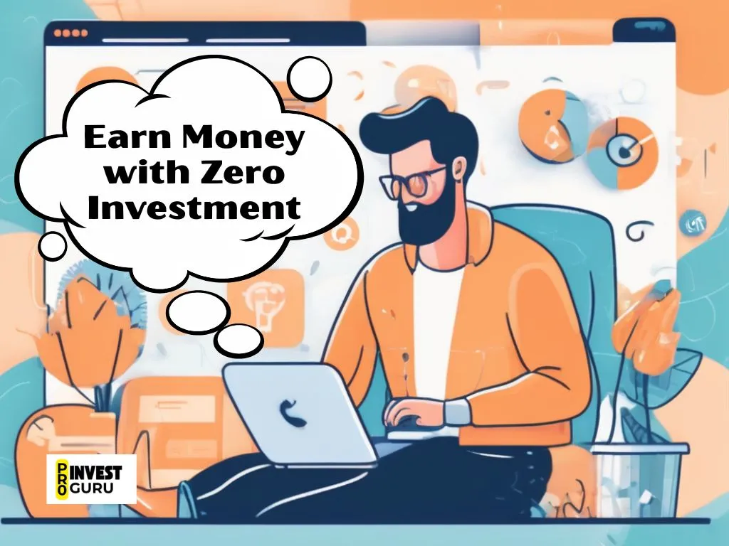Earn Online with Zero Investment